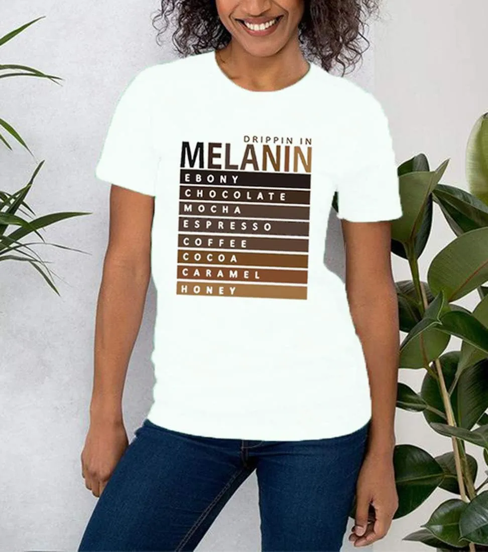 Drippin in Melanin T-Shirt Afro Women Funny Letter Print Tshirts Black Queen Graphic Tee Tops Short Sleeve Shirt