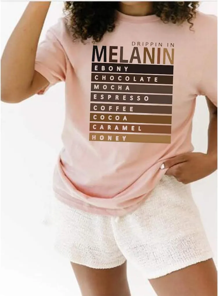 Drippin in Melanin T-Shirt Afro Women Funny Letter Print Tshirts Black Queen Graphic Tee Tops Short Sleeve Shirt