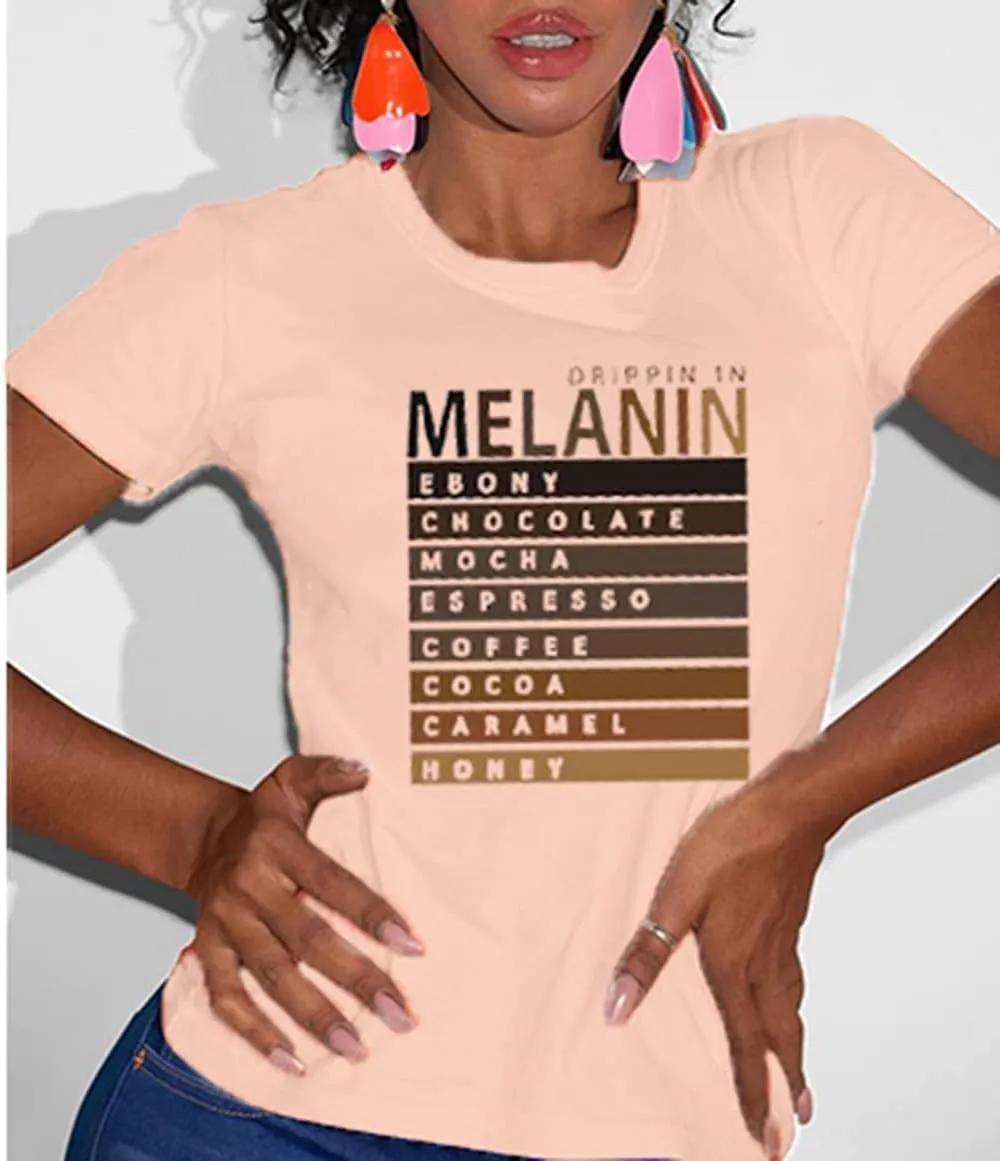 Drippin in Melanin T-Shirt Afro Women Funny Letter Print Tshirts Black Queen Graphic Tee Tops Short Sleeve Shirt
