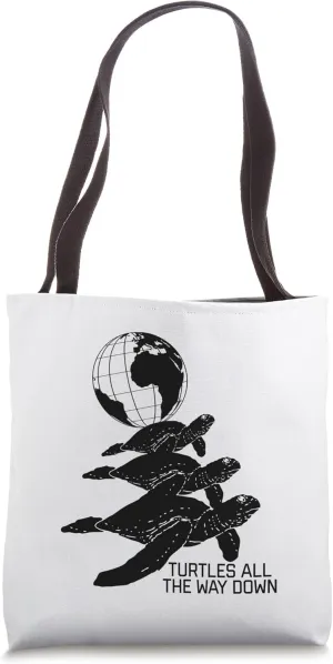 Funny Turtles All The Way Down Multiverse Philosophy Tote Bag
