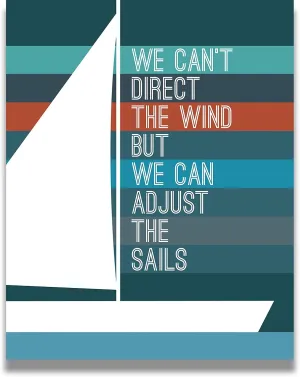 Govivo We Can't Direct The Wind But We Can Adjust The Sails - Wall Art Decor on a striped background - unframed artwork printed on photograph paper