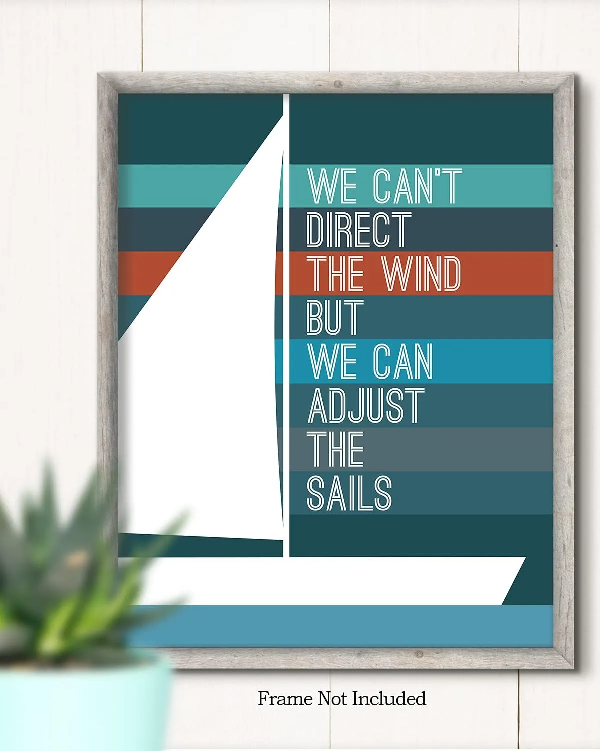 Govivo We Can't Direct The Wind But We Can Adjust The Sails - Wall Art Decor on a striped background - unframed artwork printed on photograph paper