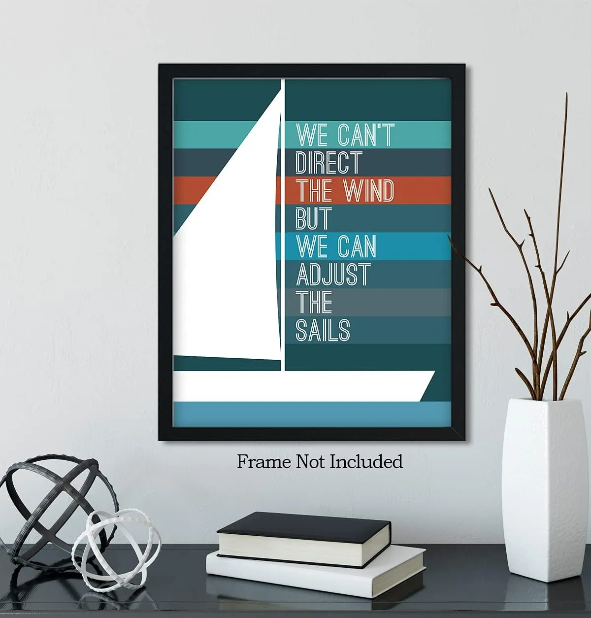Govivo We Can't Direct The Wind But We Can Adjust The Sails - Wall Art Decor on a striped background - unframed artwork printed on photograph paper