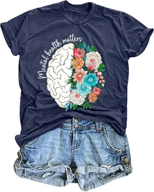 Mental Health Matters Shirt Women: Human Brain Illness Awareness Tops Inspirational Tee Casual Short Sleeve T Shirt