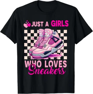 Sneaker Head - Streetwear Just A Girl Who Loves Sneakers T-Shirt