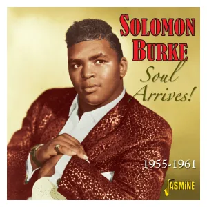 Soul Arrives! 1955-1961 ORIGINAL RECORDINGS REMASTERED