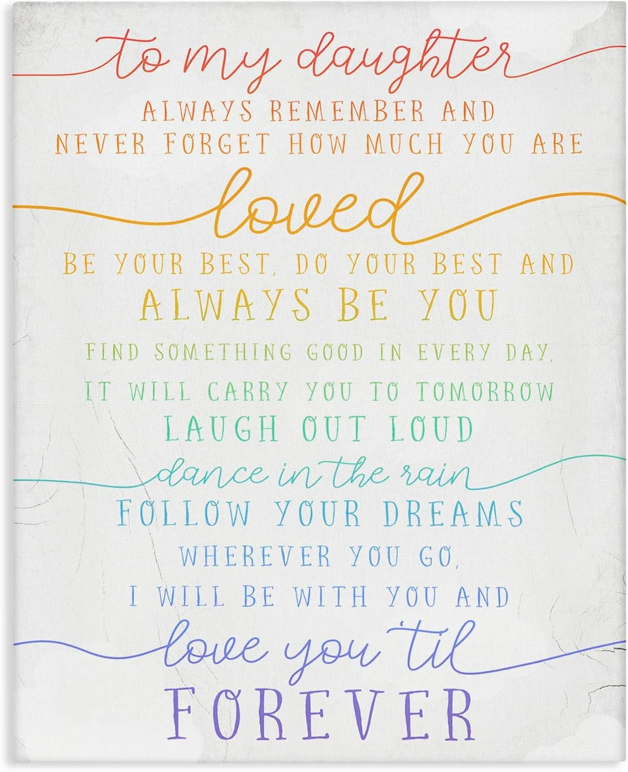 Stupell Industries My Daughter Love You Forever Quote Rainbow Typography, Designed by Daphne Polselli Canvas Wall Art, 16x20, Multicolor