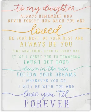 Stupell Industries My Daughter Love You Forever Quote Rainbow Typography, Designed by Daphne Polselli Canvas Wall Art, 16x20, Multicolor